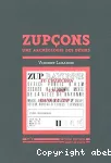 Zupons : une archologie des dsirs