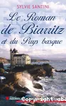 Le Roman de Biarritz et du Pays Basque