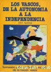 Los Vascos, de la autonomia a la independencia