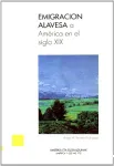 La Emigracion alavesa a América en el siglo XIX (1800-1900)