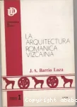 La Arquitectura romanica Vizcaina